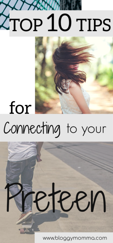 Tips to connect with your preteen